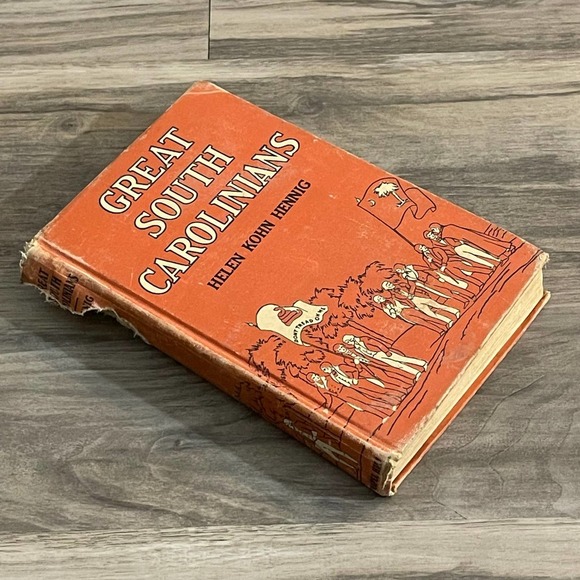 GREAT SOUTH CAROLINIANS by HELEN KOHN HENNIG [ VINTAGE 1940 ] HARDCOVER - Picture 3 of 16